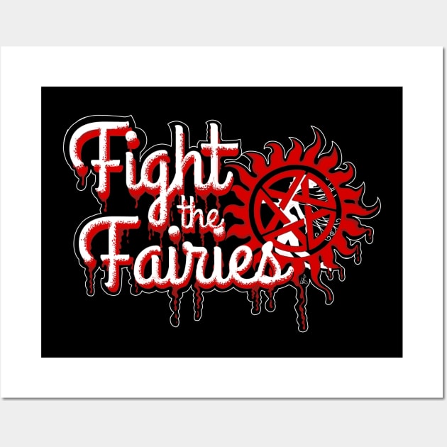 Fight the Fairies! Supernatural fanart Wall Art by FitzGingerArt